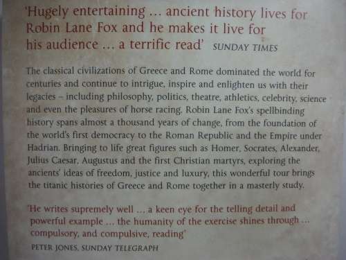 The Classical World : An Epic History of Greece and Rome - Robin Lane Fox