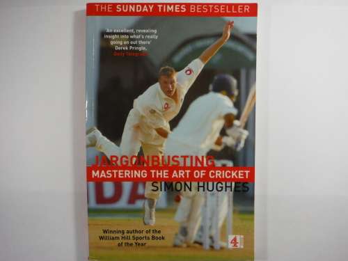 JargonBusting : Mastering the Art of Cricket - Softcover - Simon Hughes
