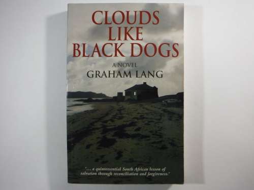 Clouds Like Black Dogs - Paperback - Graham Lang