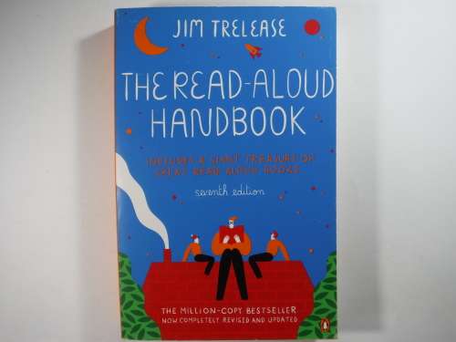 The Read-Aloud Handbook - Paperback - Jim Trelease - 7th Edition
