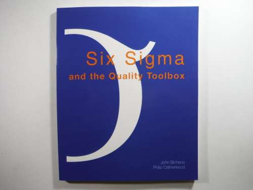 Six Sigma and the Quality Toolbox - Softcover - John Bicheno