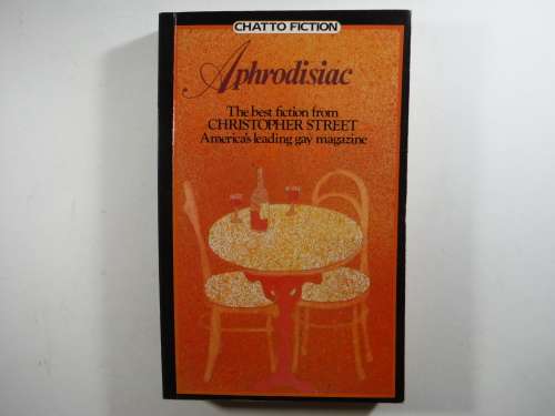 Aphrodisiac : The Best Fiction from Christopher Street