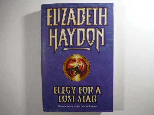 Elegy for a Lost Star : Book 5 of The Symphony of Ages - Elizabeth Haydon