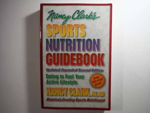 Nancy Clark`s Sports Nutrition Guidebook - Updated, Expanded Second Edition