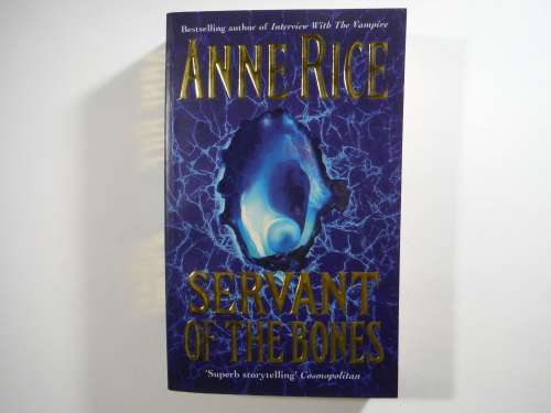 Servant of the Bones - Anne Rice