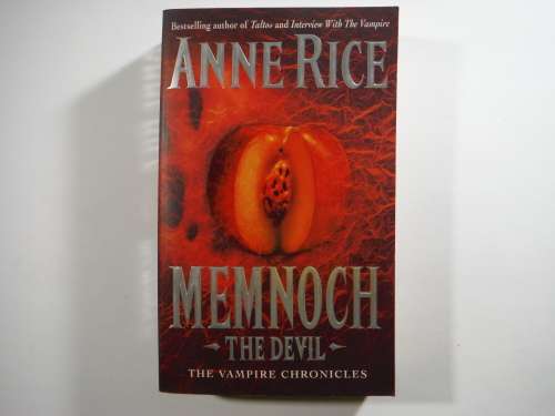 Memnoch the Devil : The Vampire Chronicles - Anne Rice