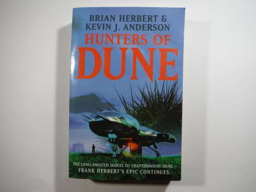 Hunters of Dune - Brian Herbert and Kevin J. Anderson