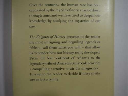 The Enigmas of History : Myths, Mysteries and Madness From Around the World - Alan Baker