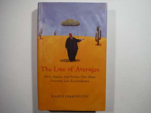 The Lore of Averages - Hardcover - Karen Farrington