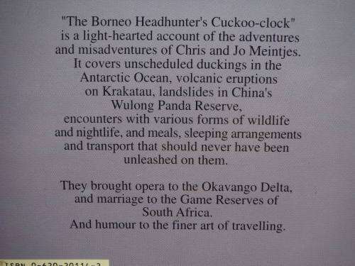 The Borneo Headhunter`s Cuckoo-Clock - Paperback - Chris Meintjes
