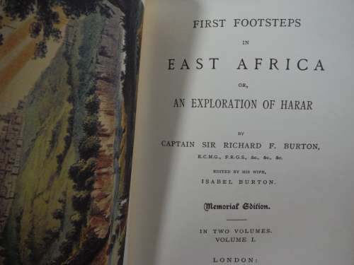First Footsteps in East Africa or An Exploration of Harar - Captain Sir Richard F. Burton