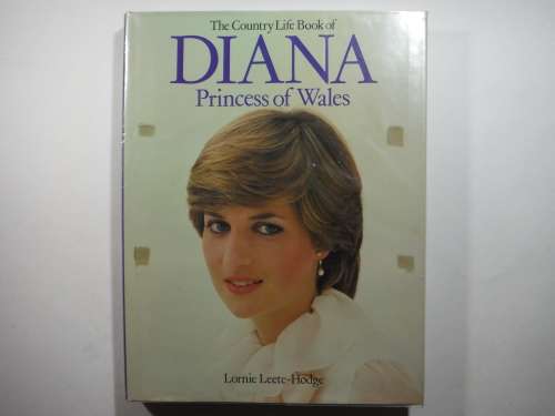 The Country Life Book of Diana : Princess of Wales - Hardcover - Lornie Leete-Hodge