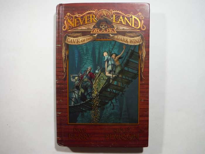 A Never Land Book : Cave of the Dark Wind - Hardcover - Dave Barry