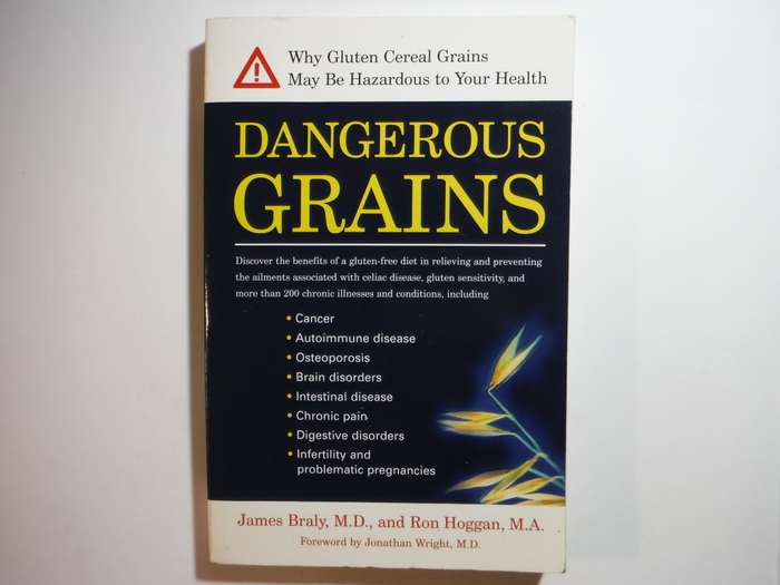 Dangerous Grains - Paperback - James Braly, M.D.