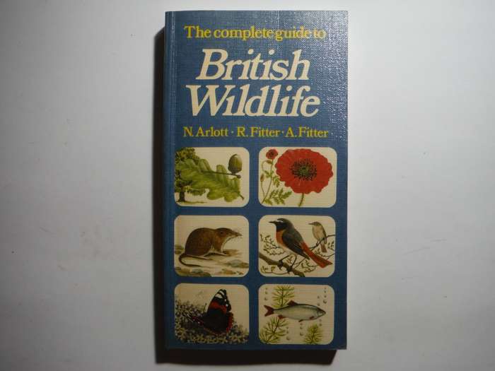 The Complete Guide to British Wildlife - Paperback - N.Arlott