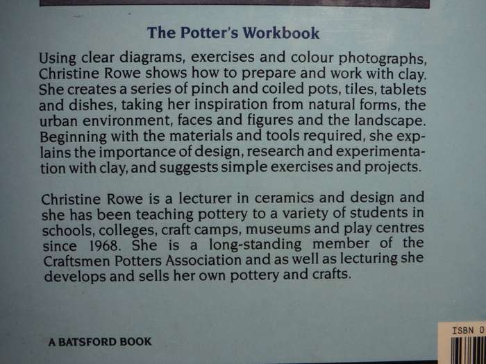 The Potter`s Workbook : A Practical Pottery Course - Hardcover - Christine Rowe