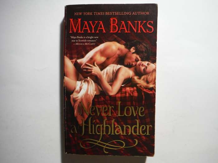 Never Love a Highlander - Paperback - Maya Banks