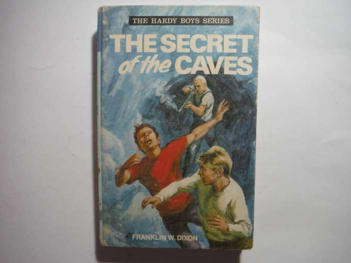 The Hardy Boys : The Secret of the Caves - Hardcover - Franklin W. Dixon - 1972