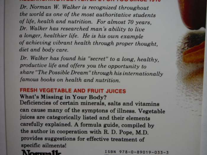 Fresh Vegetable and Fruit Juices : What`s Missing in Your Body - Paperback - N.W. Walker
