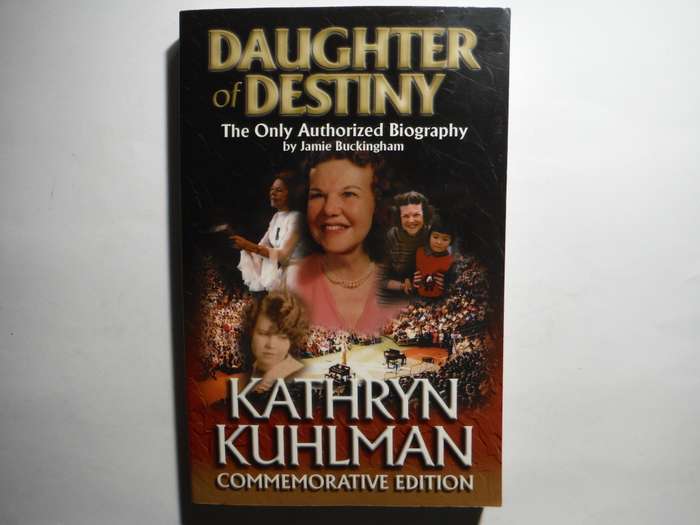 Daughter of Destiny : The Only Authorized Biography by Jamie Buckingham