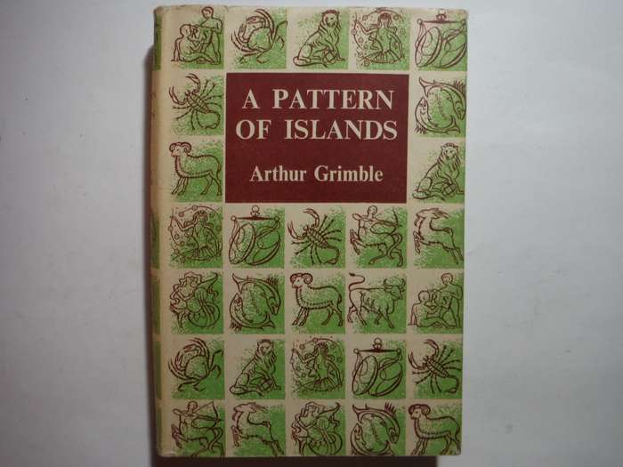 A Pattern of Islands - Hardcover - Arthur Grimble - 1954
