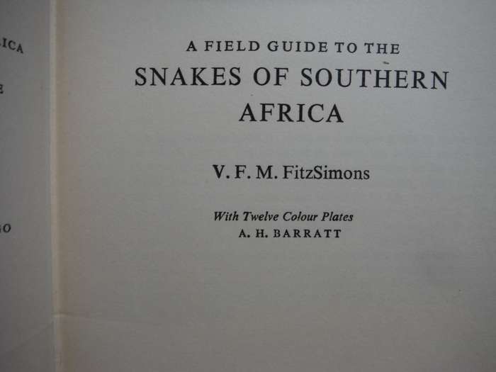 A Field Guide to the Snakes of Southern Africa - Hardcover - V.F.M. FitzSimons - 1970