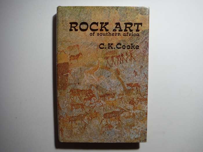 Rock Art of Southern Africa - Hardcover - C.K. Cooke - 1969