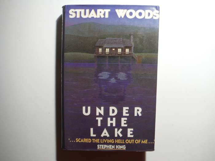 Under the Lake - Hardcover - Stuart Woods