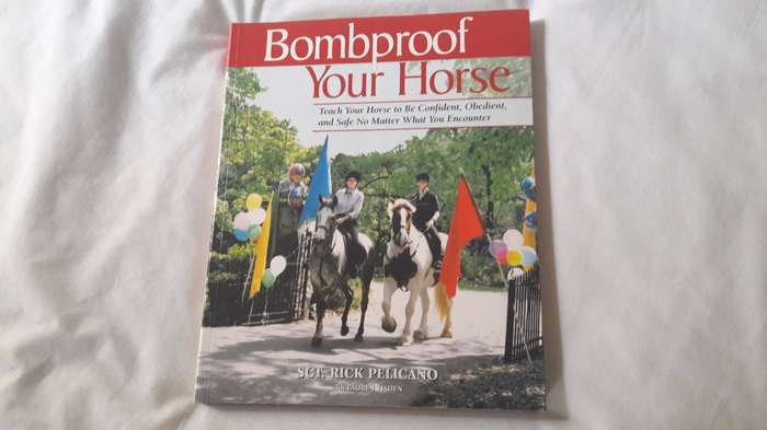 Bombproof Your Horse - Rick Pelicano