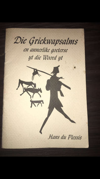 Die Griekwapsalms en annerlike goeterse t die Woord yt - Hans du Plessis