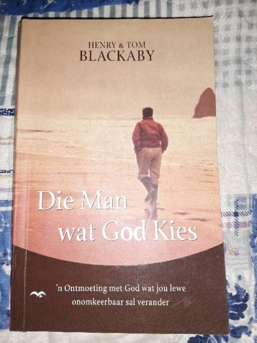Die Man wat God Kies - Henry & Tom Blackaby