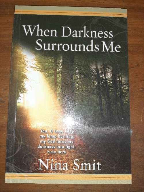When Darkness Surrounds Me - Nina Smit