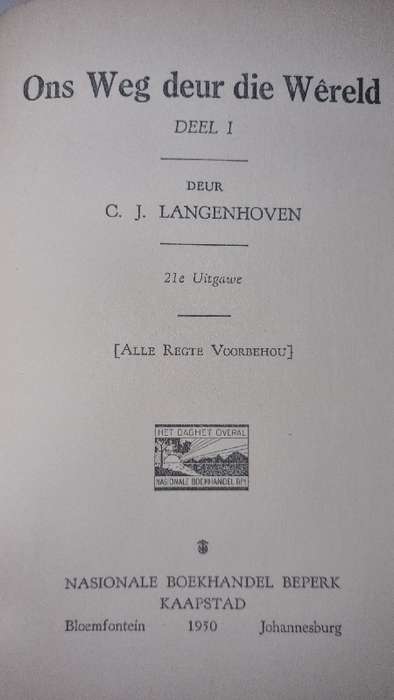 Ons Weg deur die Wereld - Deel I - C.J. Langenhoven