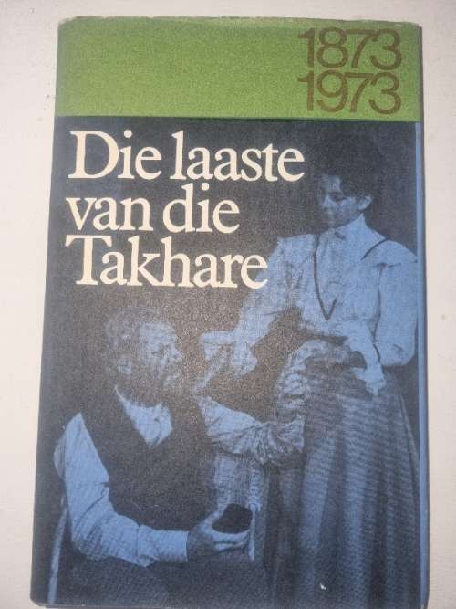 Die Laaste van die Takhare - C.J. Langenhoven