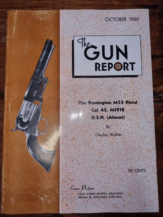 The Gun Report - Magazine - October 1969 - The Remington M53 Pistol
