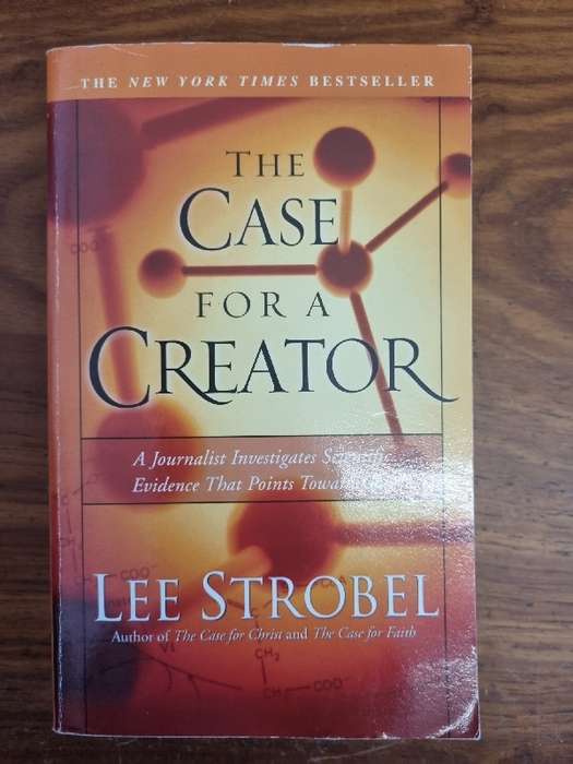 The Case for a Creator - Lee Stroebel