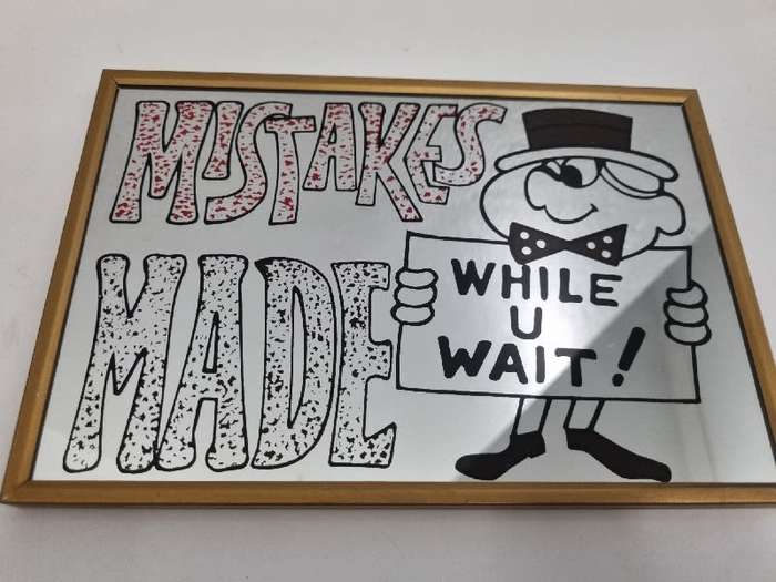 Vintage Comic Mirror - Mistakes made while u wait! - 22.5cm x 15.5cm