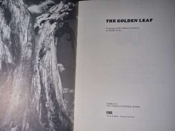 The Golden Leaf - A Survey of the tobacco industry in South Africa