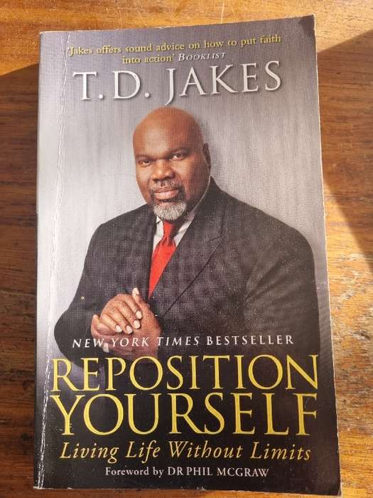 T.D. Jakes - Reposition Yourself
