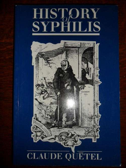 History of Syphilis - Claude Quetel