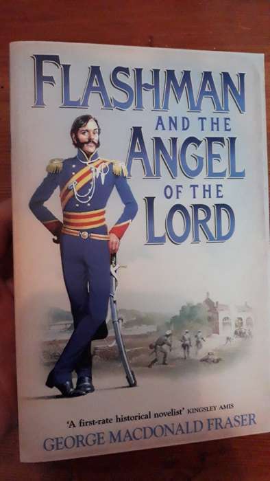 Flashman and the Angel of the Lord - George MacDonald Fraser