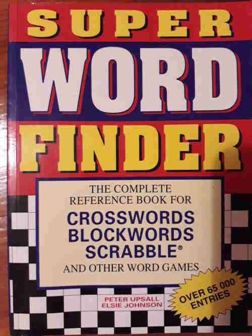 Super Word Finder - Complete reference book for crosswords, blockwords, Scrabble - 65000+ entries