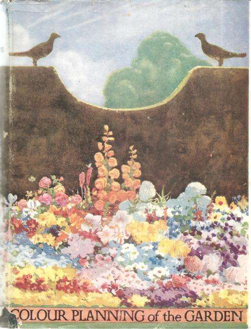 Colour Planning of the Garden By: George F. Tinley ***Scarce with Dustjacket***