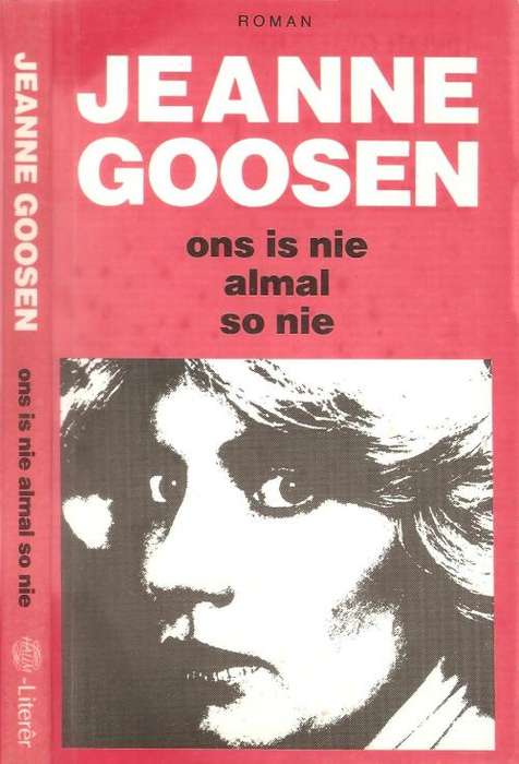 Ons is nie Almal So Nie Deur Jeanne Goosen