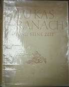 Lukas Cranach Und Seine Zeit Von Heinrich Lilienfein