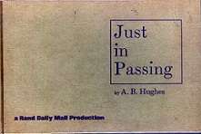 Just In Passing By A.B Hughes **Signed Copy**