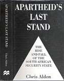 Apartheid's Last Stand By Chris Alden