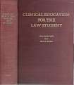 Clinical Education For The Law Student By The Council On Legal Education