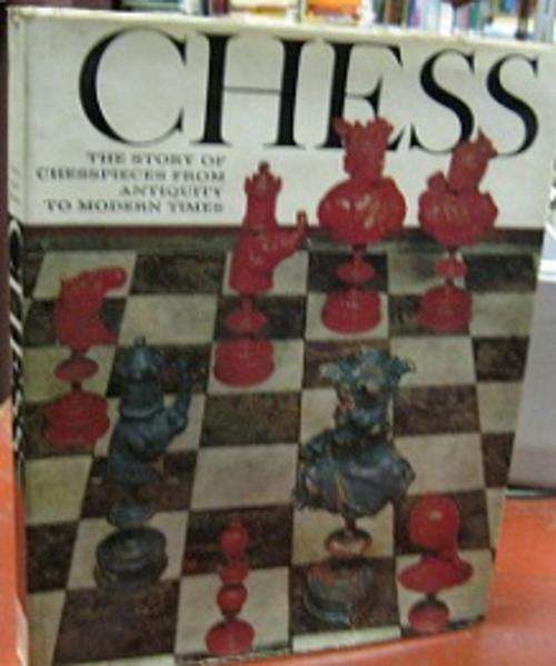 Chess: The Story Of Chesspieces From Antiquity To Modern Times - By Hans and Siegfried Wichmann