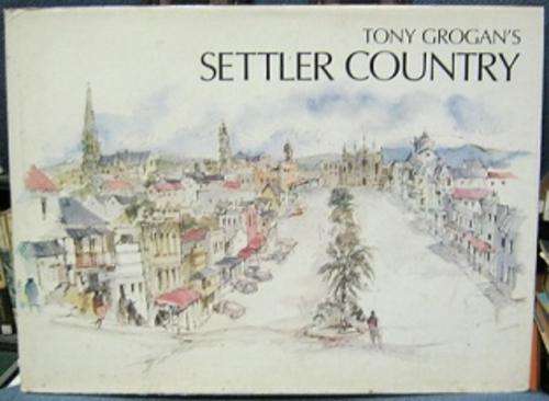 Settler Country - By Tony Grogan